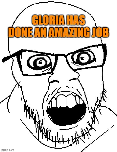 Gloria simp manic — Gloria has done an amazing job