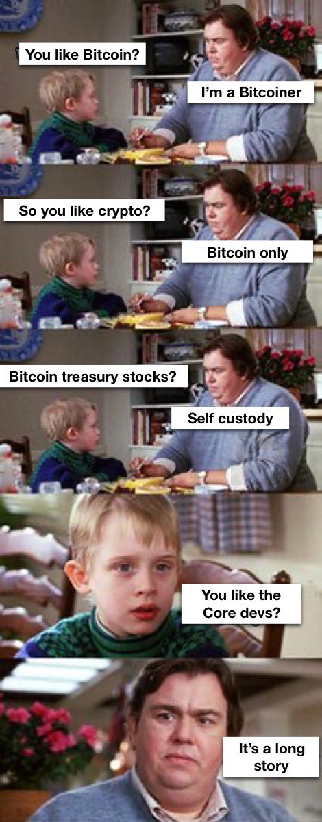Bitcoin Only — You like Bitcoin?
I'm a Bitcoiner
So you like crypto?
Bitcoin only
Bitcoin treasury stocks?
Self custody
You like the Core devs?
It's a long story