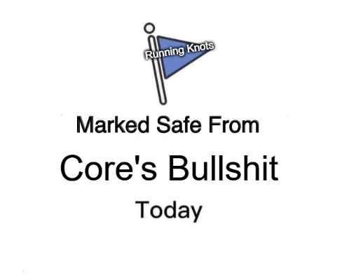 Marked Safe From Core's BS Today — Marked Safe From
Core's Bullshit
Today